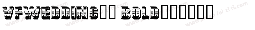VfWedding02 Bold字体转换